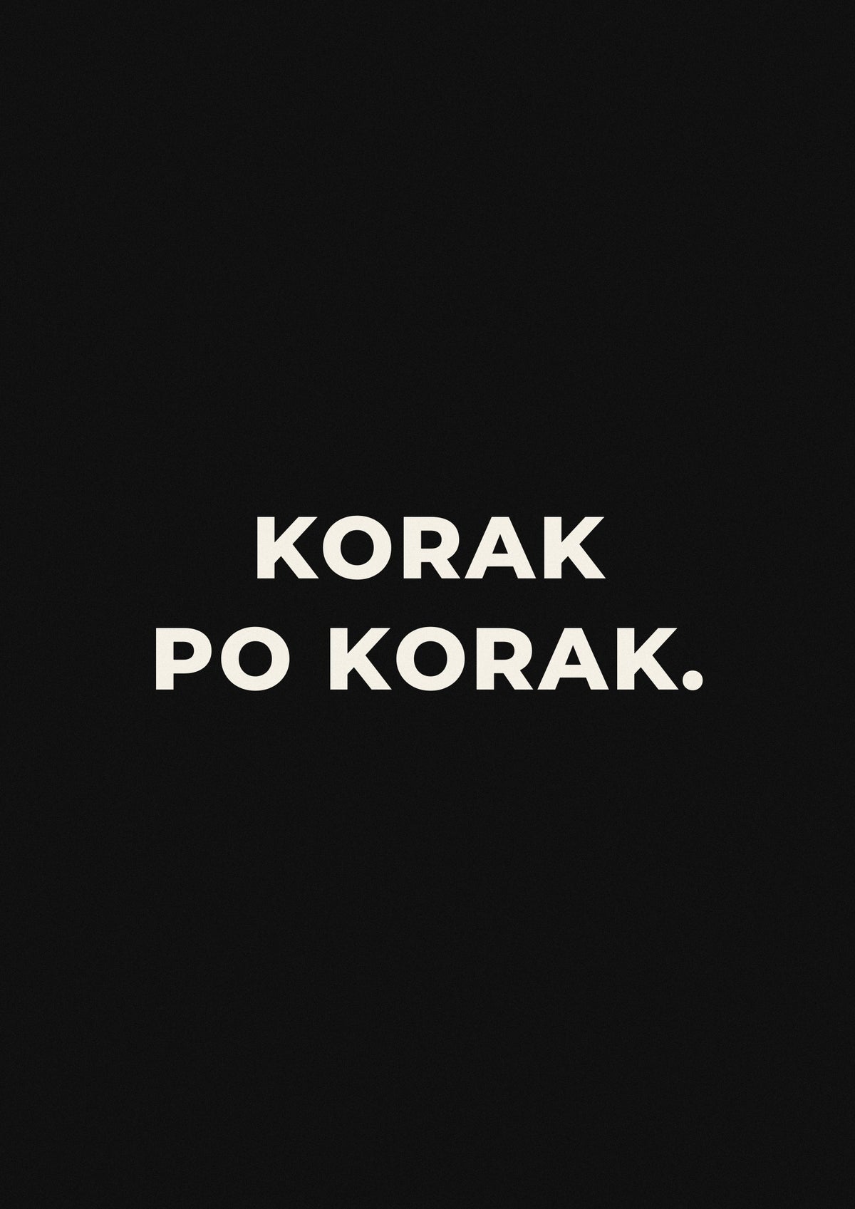 „Korak po korak.“ – motivacioni poster – dizajn