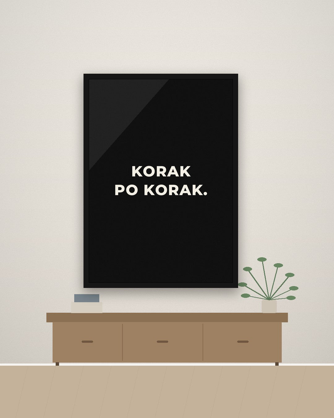 „Korak po korak.“ – motivacioni poster – na zidu