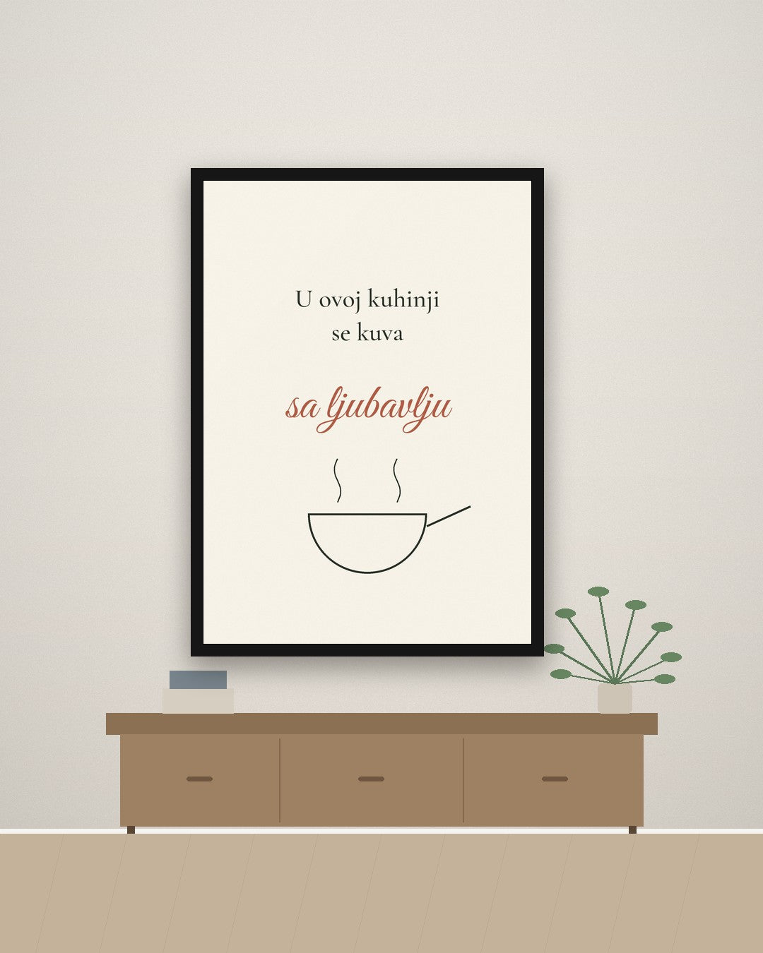 Kuva se sa ljubavlju – poster za kuhinju – na zidu