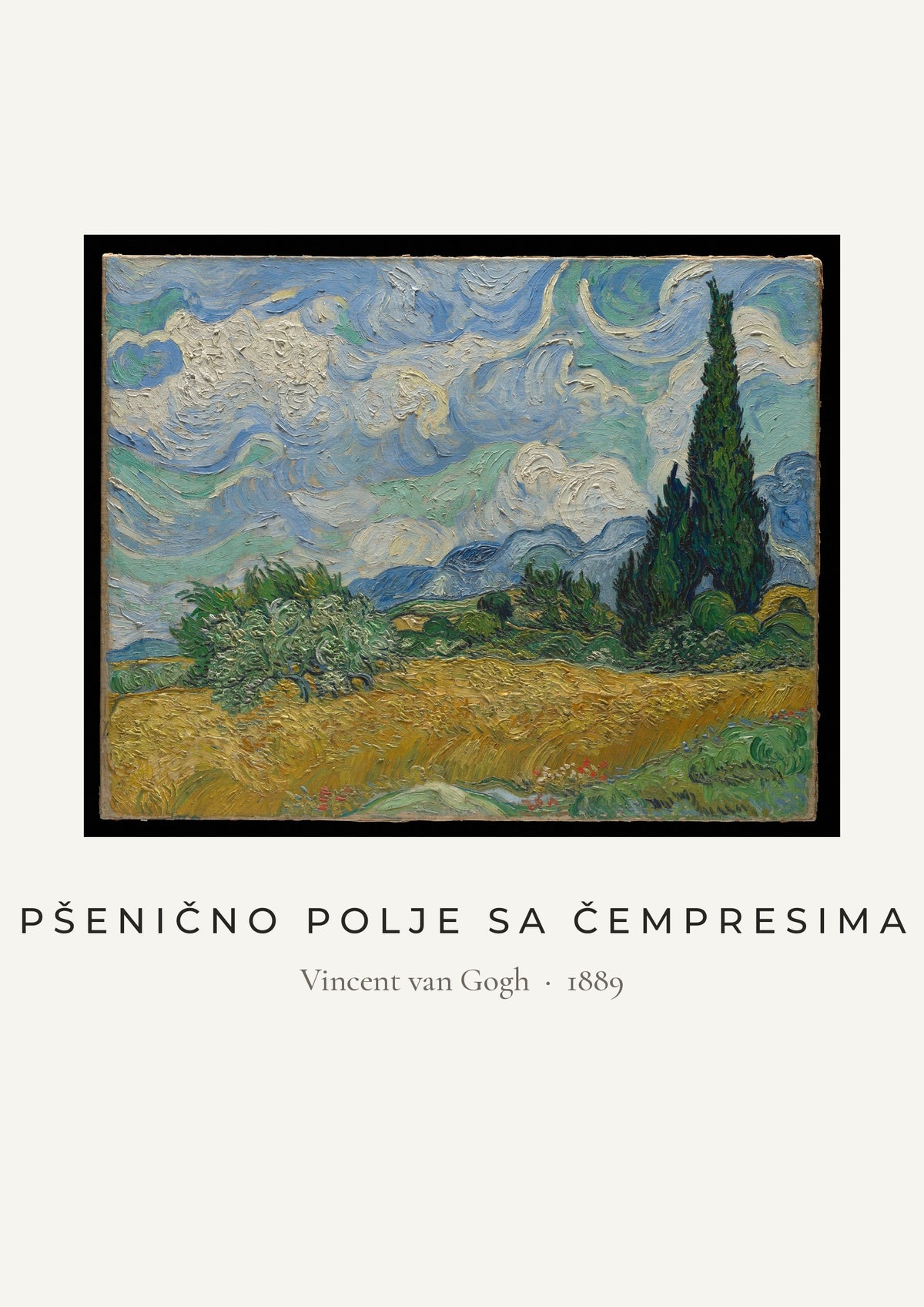Pšenično polje sa čempresima – Vincent van Gogh, umetnički poster – dizajn