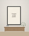 „Ti možeš sve što poželiš.“ – motivacioni poster – na zidu